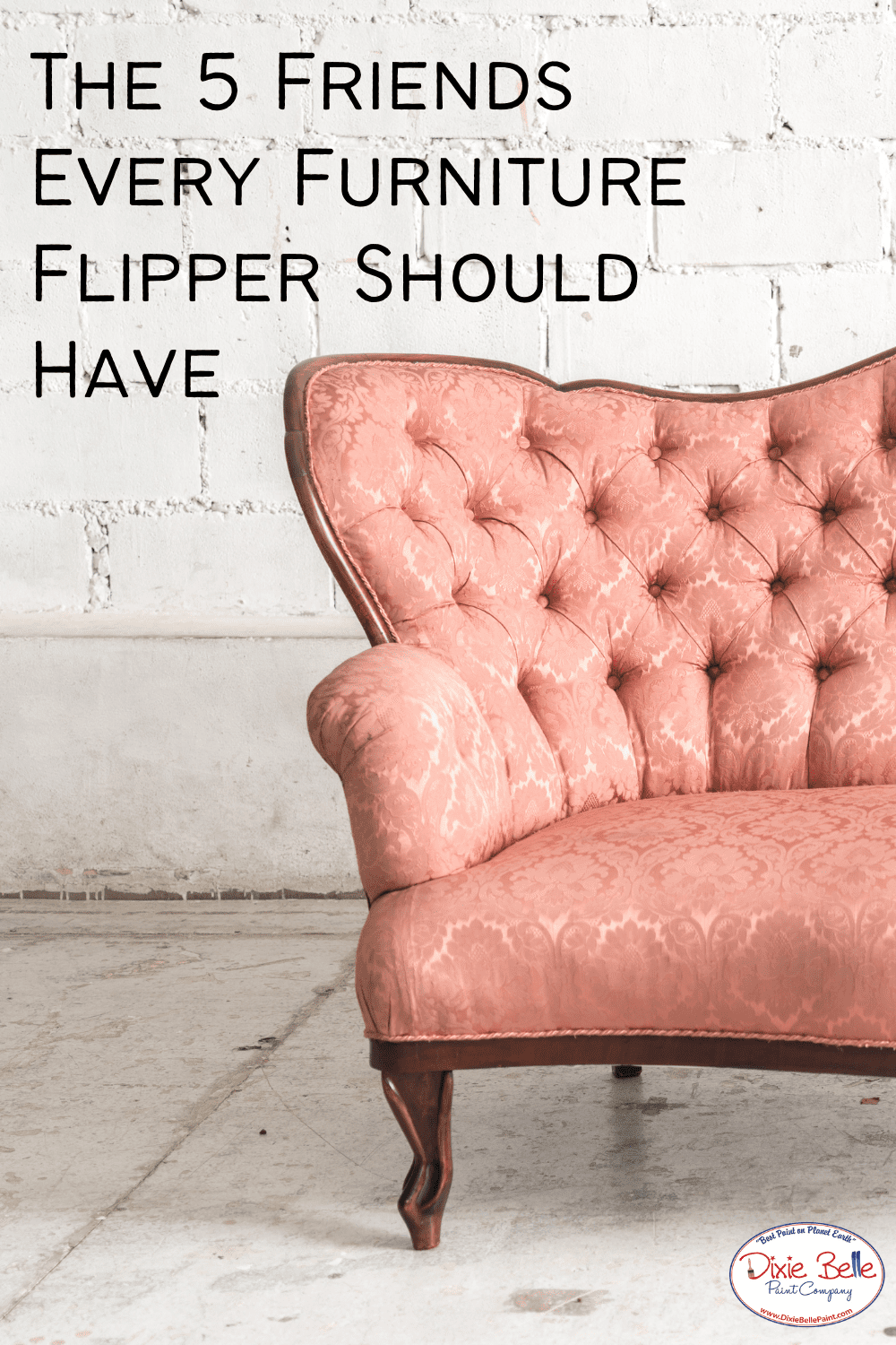 The 5 Friends Every Furniture Flipper Should Have