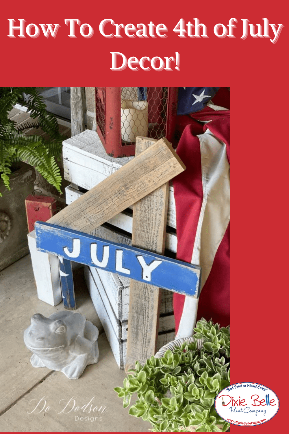 How To Create 4th of July Decor!