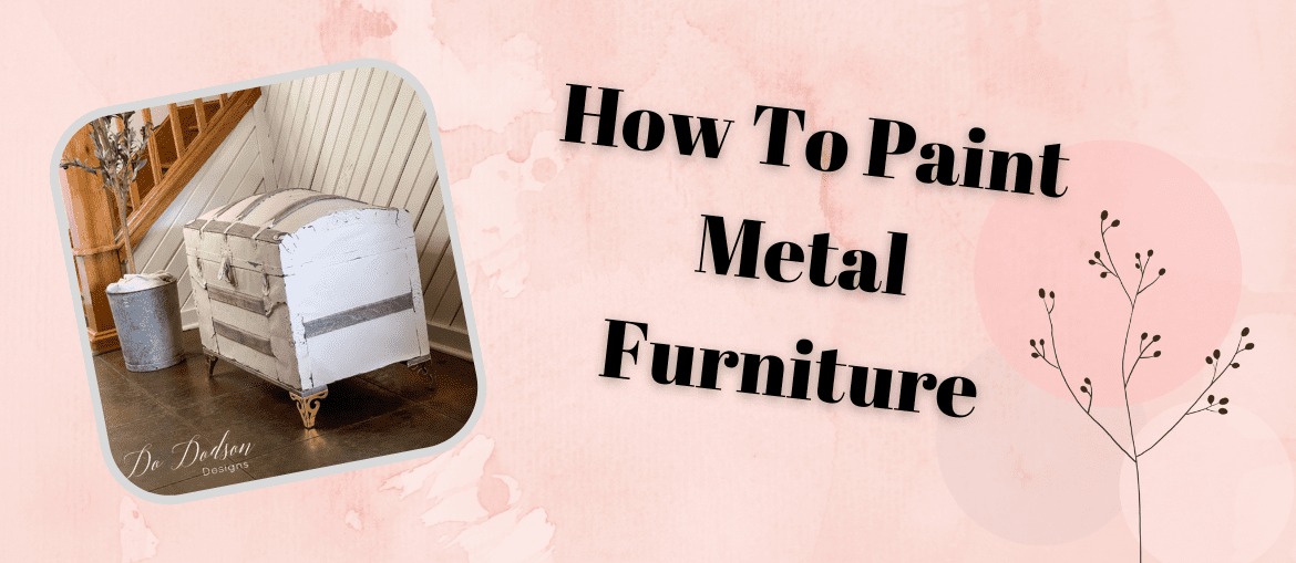 How To Paint Metal Furniture