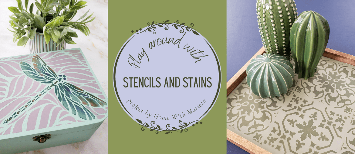 Play Around with Stencils And Stains